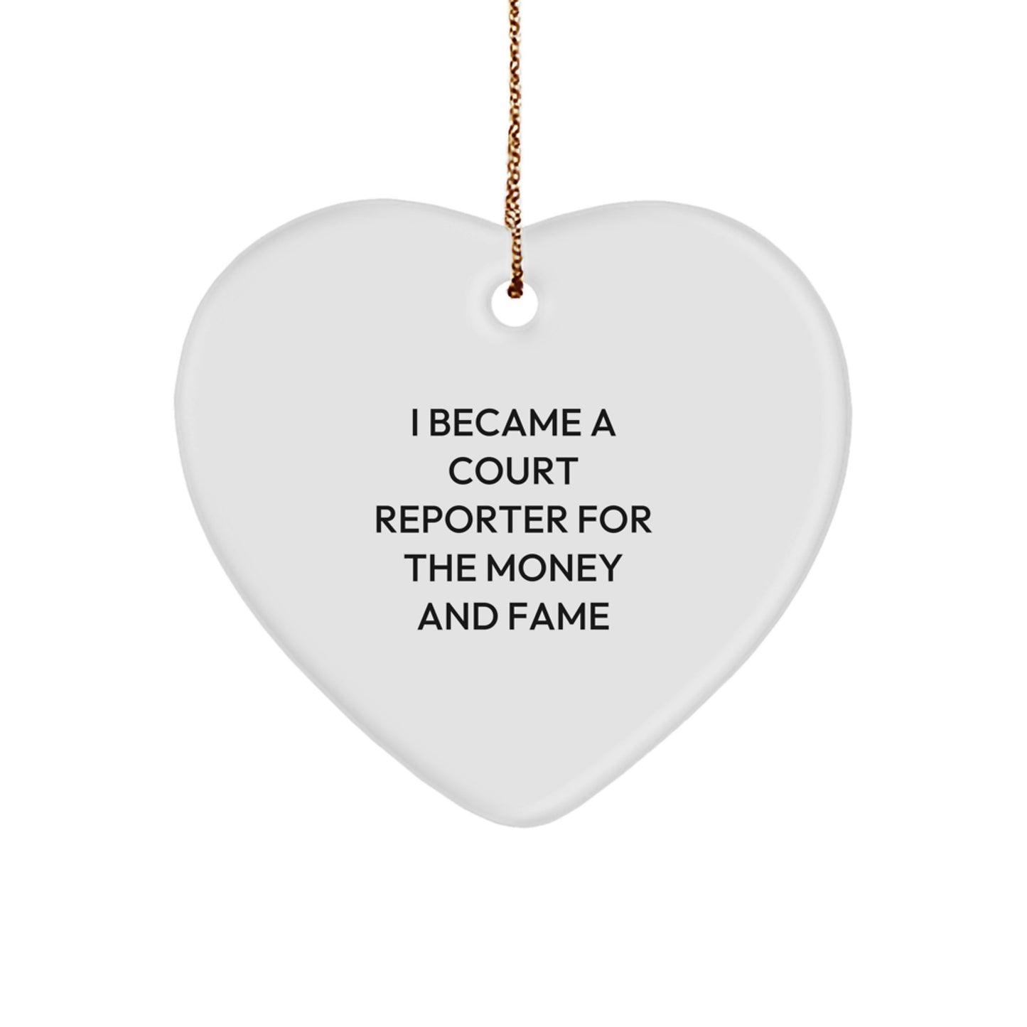 Funny Court Reporter Gifts For Men,Funny Quote Heart Ornament,Christmas Unique Gifts From Friends For Family - Image 1