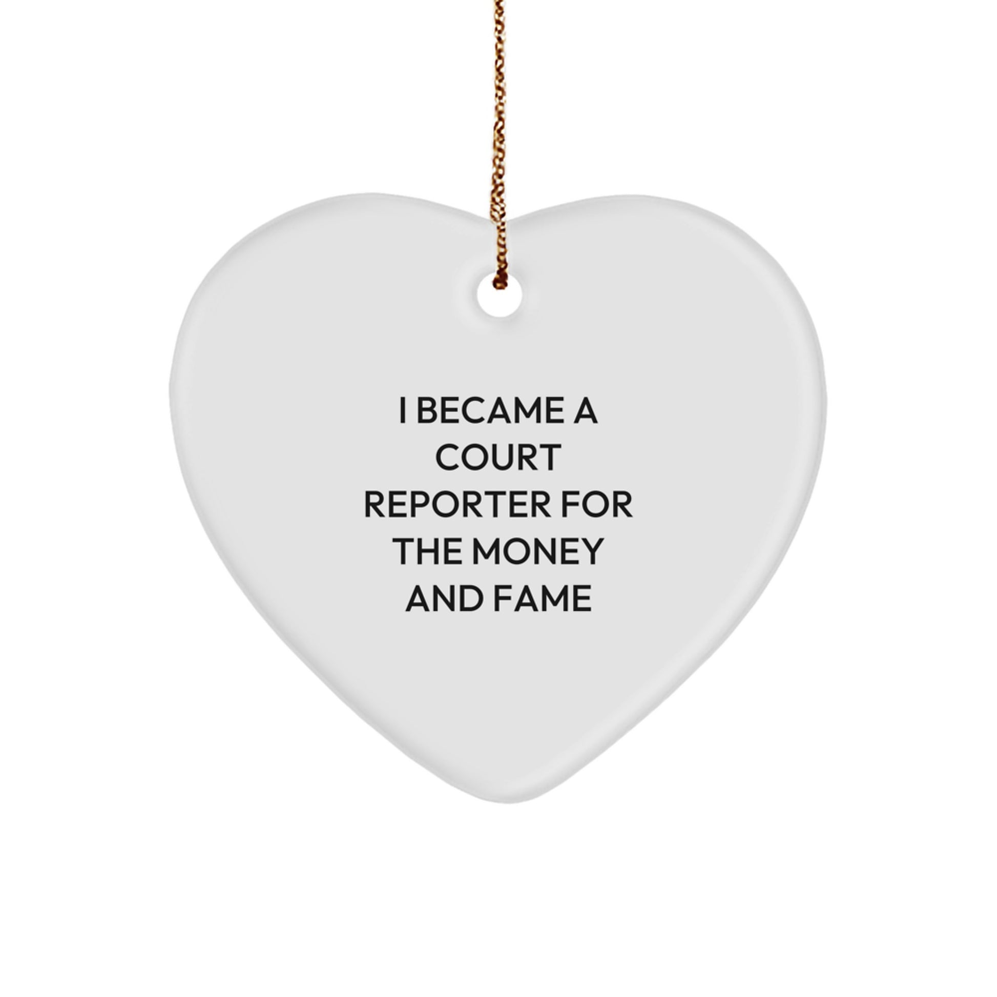 Funny Court Reporter Gifts For Men,Funny Quote Heart Ornament,Christmas Unique Gifts From Friends For Family - Image 1