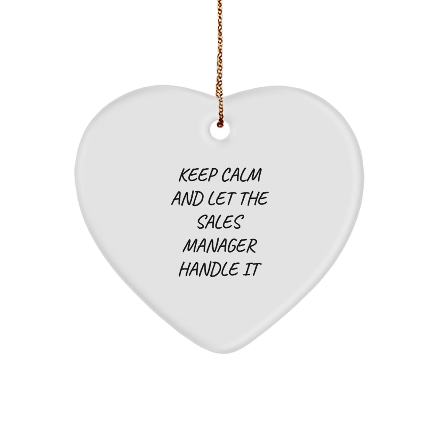 Funny Sales Manager Gifts, 'Keep Calm And Let The Sales Manager Handle It' Heart Ornament for Christmas, Gifts from Friends, Family, Coworkers, Men, Women - Image 1