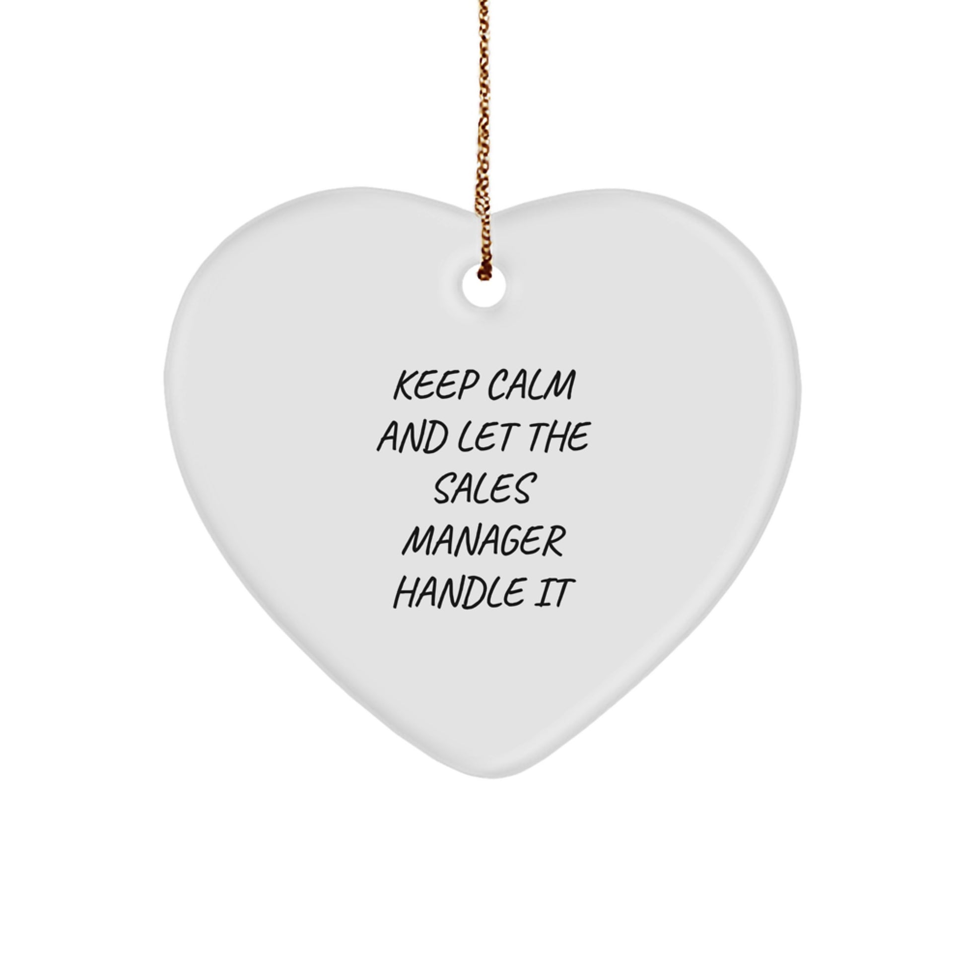 Funny Sales Manager Gifts, 'Keep Calm And Let The Sales Manager Handle It' Heart Ornament for Christmas, Gifts from Friends, Family, Coworkers, Men, Women - Image 1