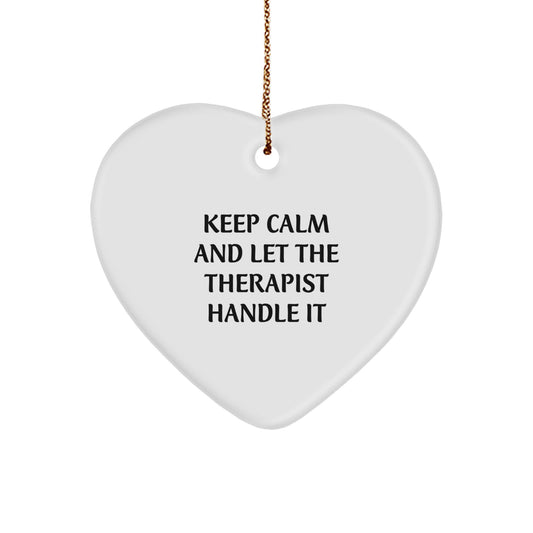 Therapist Gifts Funny Heart Ornament, Keep Calm Let Therapist Handle It, Unique Christmas Unique Gifts for Therapist Women Friends, Gifts from Women to Therapist Coworkers - Image 1