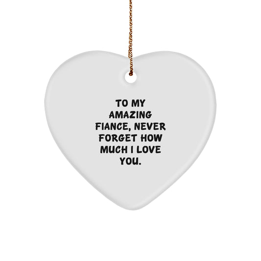 To My Amazing Fiance, Heartfelt Love Gifts for Him from Wife, Christmas Ornament with Quote, Fiance's Heart-Shaped Decoration, Gifts from Wife to Husband, Fiance Heart Ornament - Image 1