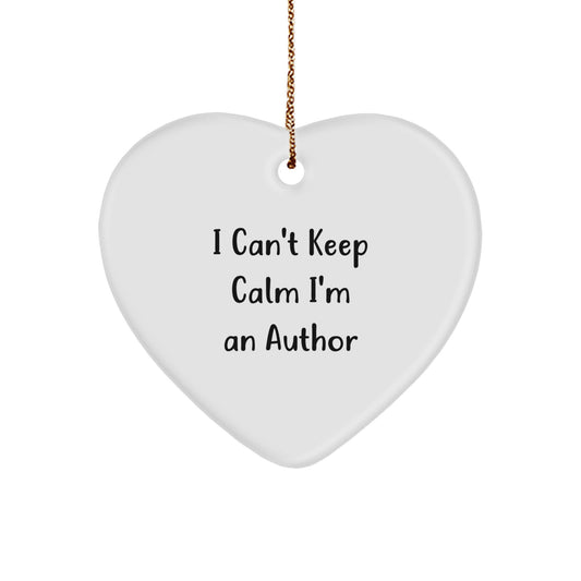 Funny Author Gifts for Men - I Can't Keep Calm I'm An Author Heart Ornament with Christmas Quote, Author Presents for Coworkers, Friends, Family - Gifts from Men to Women - Image 1