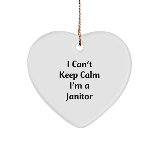 Janitor Gifts from Friends - Funny I Can't Keep Calm I'm A Janitor Heart Ornament for Men, Women, Family, Coworkers, Christmas Unique Present - Image 1