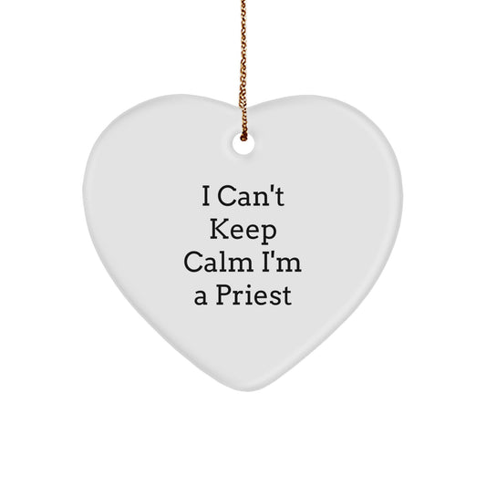 Funny 'I Can't Keep Calm I'm A Priest' Heart Ornament for Priest Gifts, Perfect for Christmas - Image 1