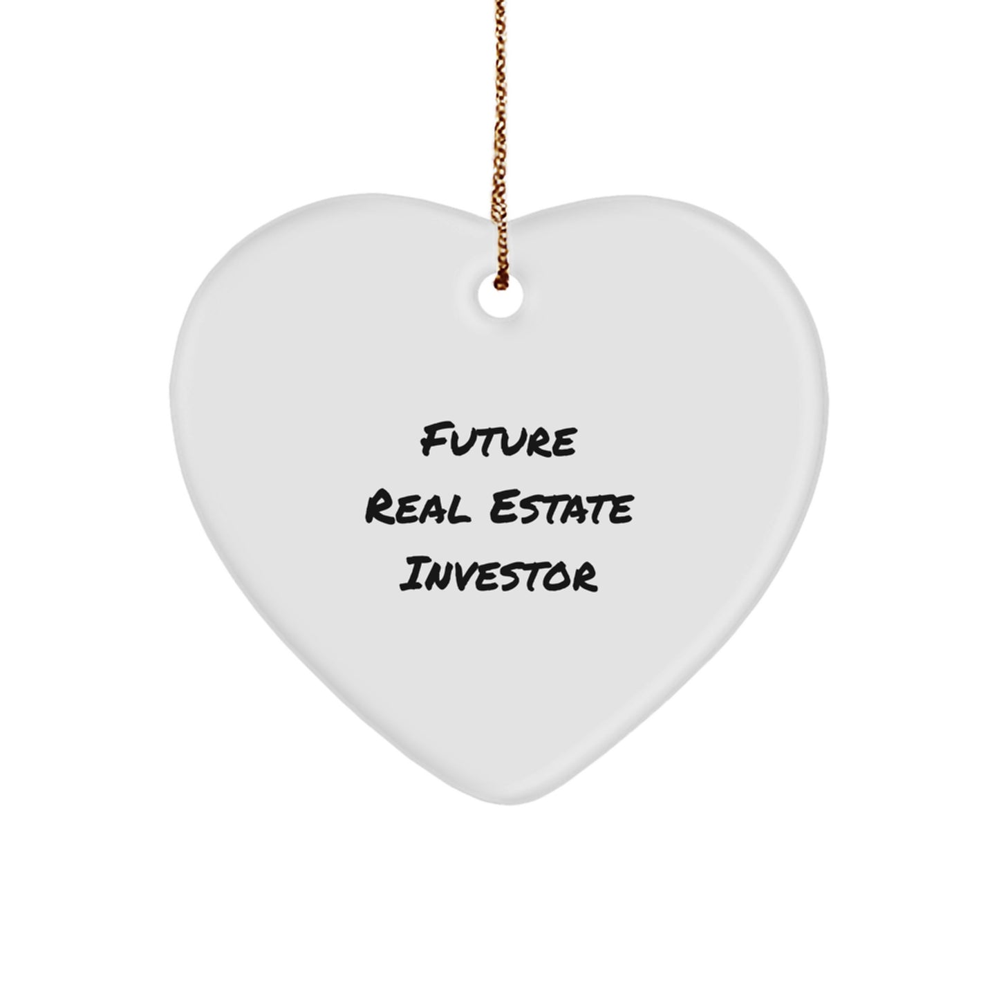 Future Real Estate Investor Gifts from Friends - Inspirational Christmas Heart Ornament with Funny Quote, Real Estate Investor Unique Gifts for Men or Women - Image 1