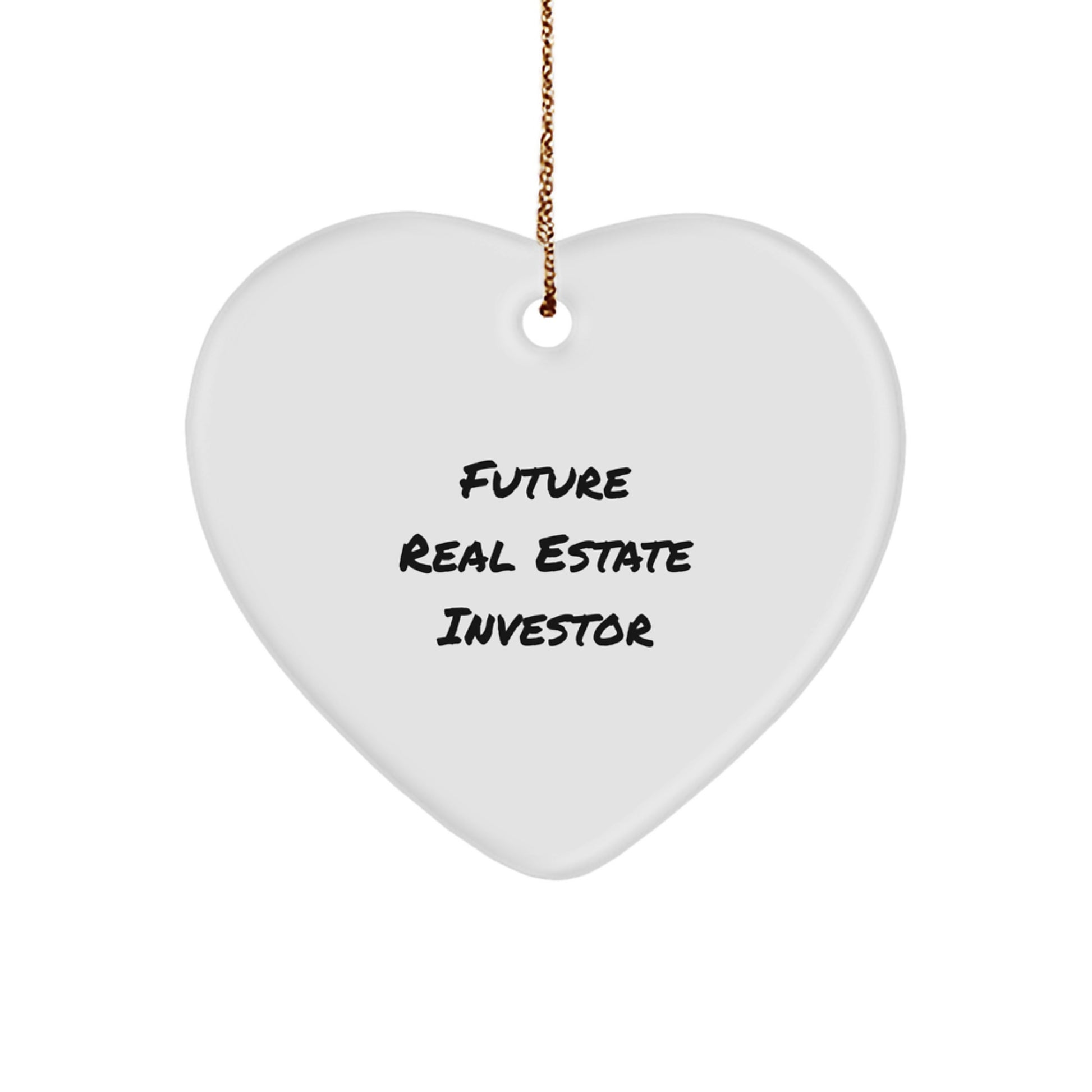Future Real Estate Investor Gifts from Friends - Inspirational Christmas Heart Ornament with Funny Quote, Real Estate Investor Unique Gifts for Men or Women - Image 1