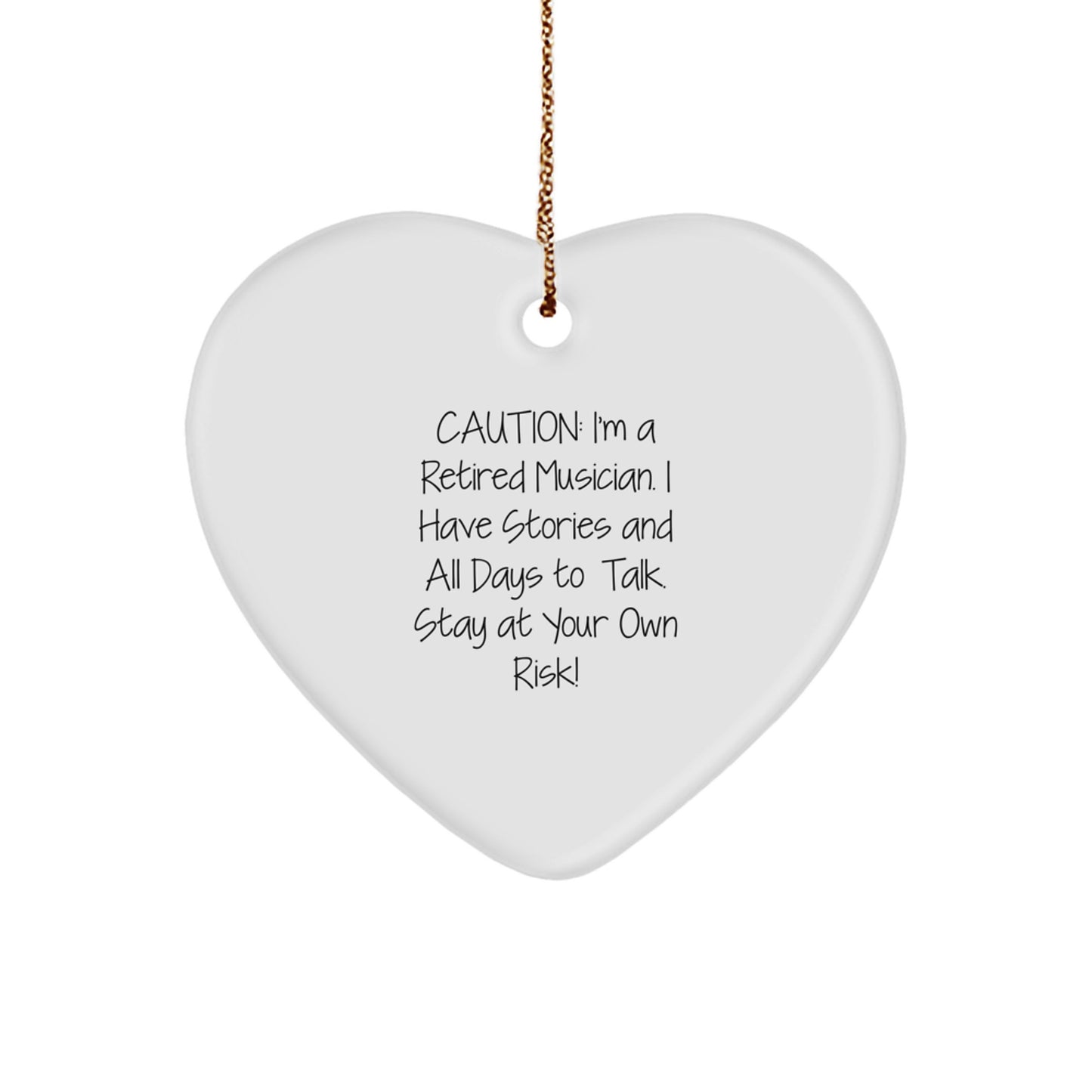 Funny Musician Gifts from Friends to Friends - Heart Ornament with Caution Quote - Christmas Unique Presents - Image 1