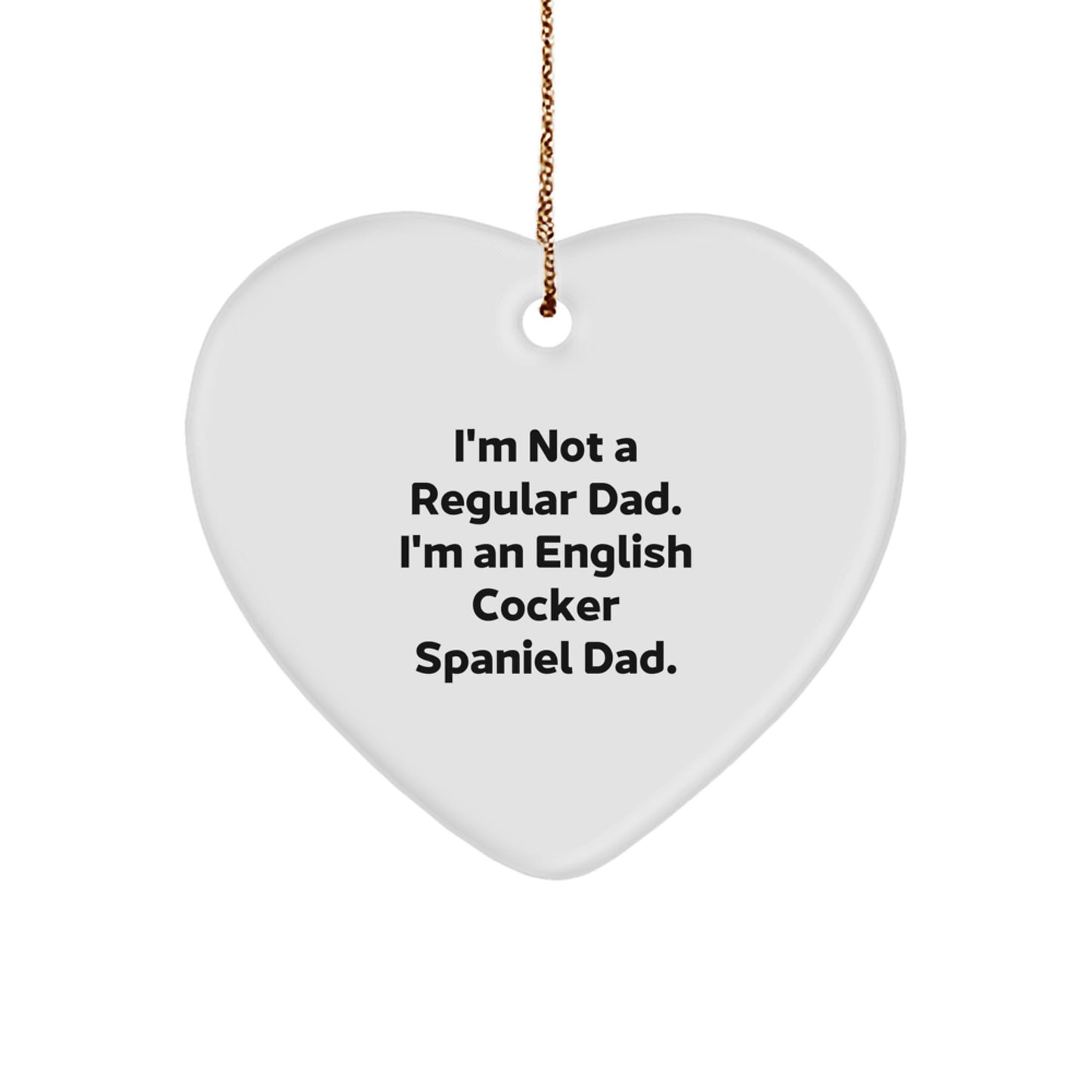 English Cocker Spaniel Dog Dad Funny Heart Ornament Gifts from Men to Family this Christmas - Image 1