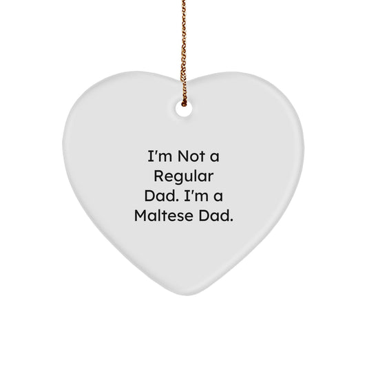 Maltese Dad Heart Ornament, Funny Christmas Unique Gift for Maltese Dog Lovers, Gifts from Dad to Family, Friends, or Coworkers - Image 1