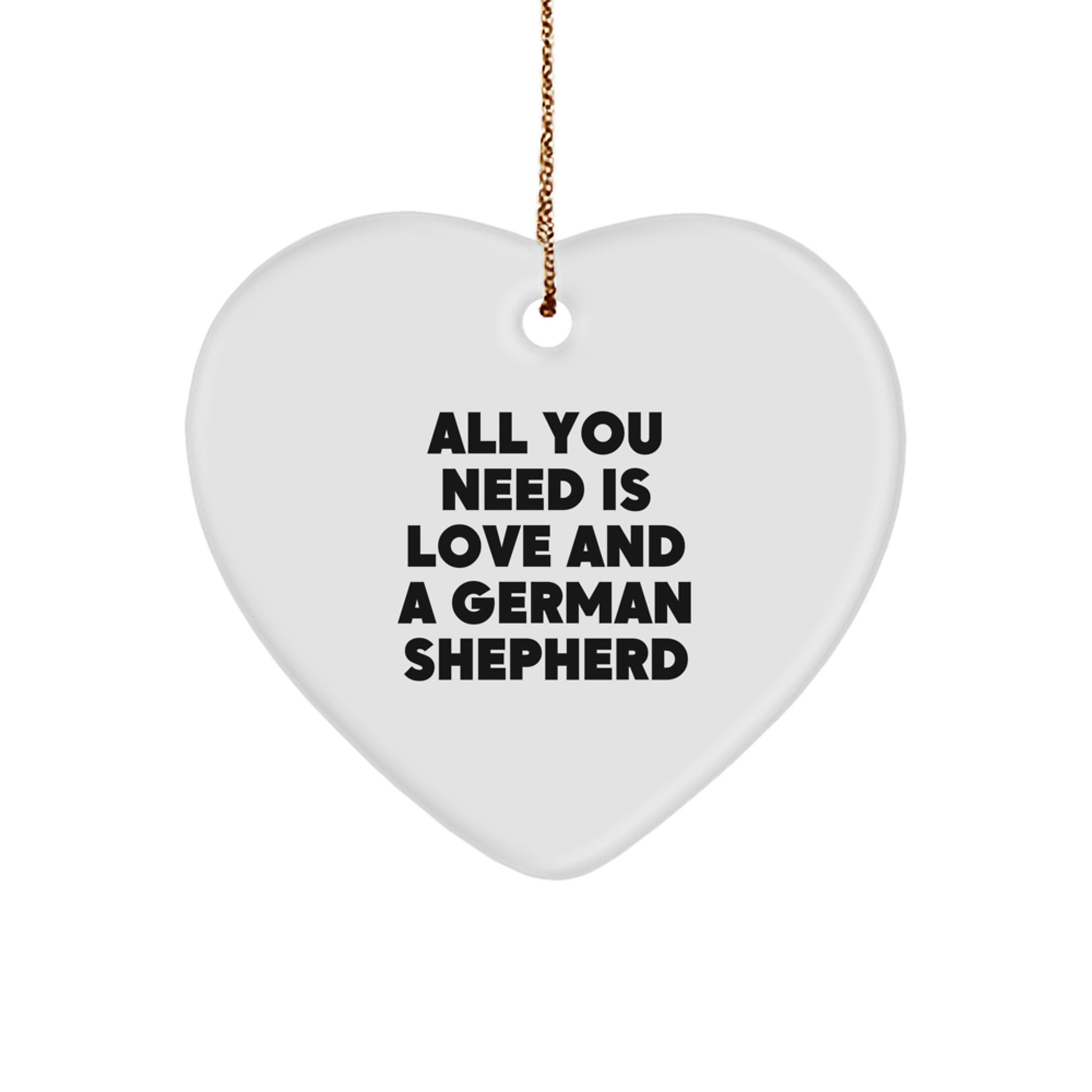 German Shepherd Dog Heart Ornament Gifts from Men to Friends, 'All You Need Is Love And A German Shepherd' Christmas Decoration - Image 1