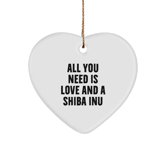 Funny Shiba Inu Dog Gifts from Friends for Christmas - Heart Ornament with 'All You Need Is Love And A Shiba Inu' Quote - Image 1