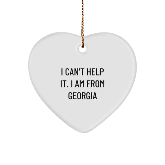 Georgia Heart Ornament, Funny Quote, 'I Can't Help It. I Am From Georgia' - Gifts from Friends, Family, or Coworkers for Georgia Enthusiasts - Christmas Unique Gifts for Georgia Women, Men, or Kids - Image 1