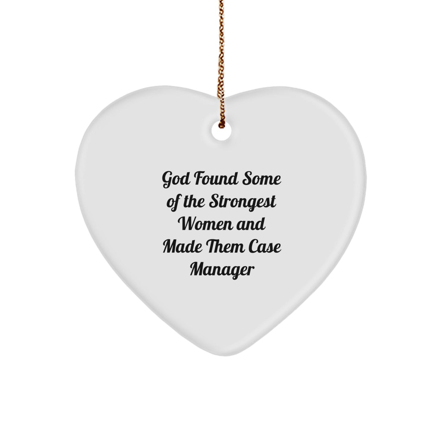 Funny Case Manager Gifts from God - Heart Ornament for Strong Women, Unique Christmas Unique Gifts for Coworkers or Family - Image 1