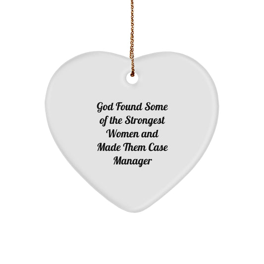 Funny Case Manager Gifts from God - Heart Ornament for Strong Women, Unique Christmas Unique Gifts for Coworkers or Family - Image 1