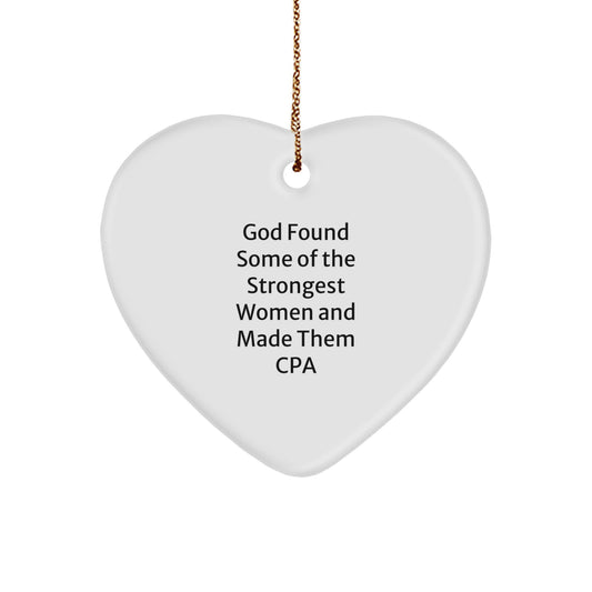 Funny CPA Gifts from Friends, Gifts for CPA Women, Heart Ornament Quote - Image 1