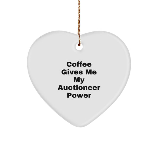 Gifts from Friends, Family, or Coworkers - Auctioneer Heart Ornament, Coffee Gives Me My Auctioneer Power, White, Heart Shaped, Christmas Unique Gifts for Auctioneer, Men or Women - Image 1