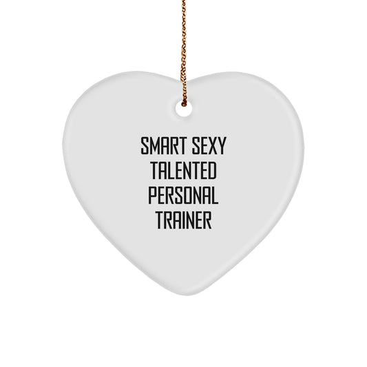Smart Sexy Talented Personal Trainer Gift for Friends Christmas Heart Ornament from Men to Women - Image 1