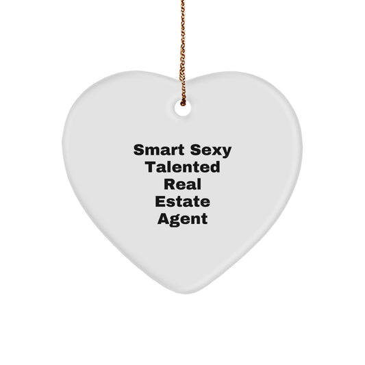 Sexy Real Estate Agent Quotes Gifts from Family to Gifts for Real Estate Agent Friends Christmas Heart Ornament - Image 1