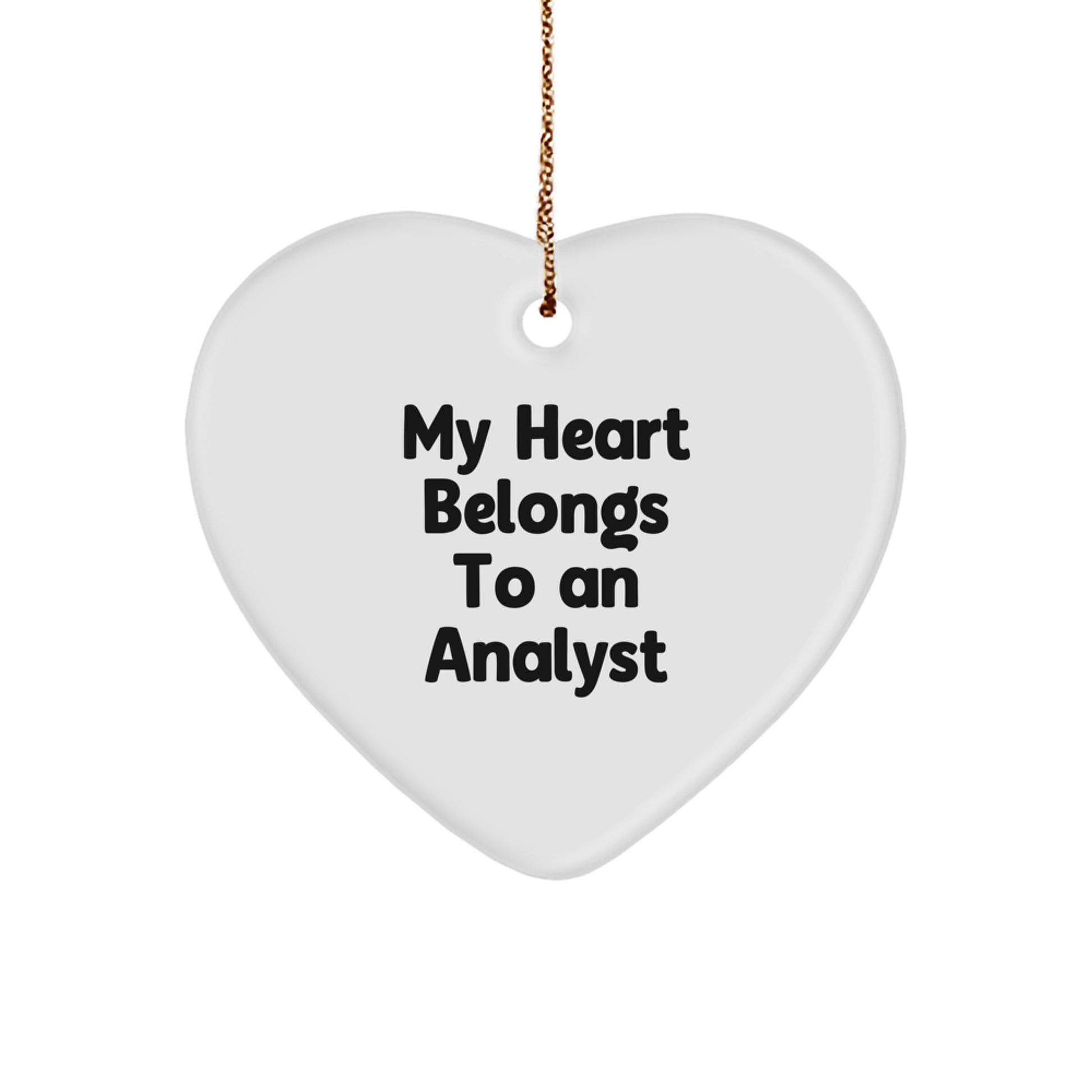 Funny Analyst Gifts from Friends - My Heart Belongs To An Analyst Heart Ornament, White, 2.75" tall, Perfect for Christmas - Image 1