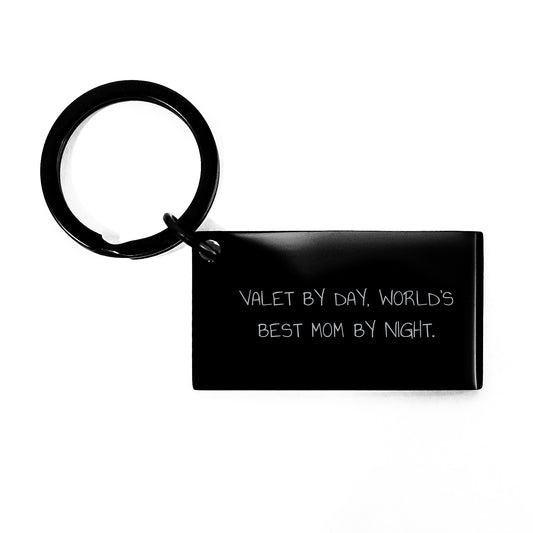 Valet Keychain Gifts from Mom, World's Best Mom By Night. - Inspirational Valet Graduation Keychain, Stainless Steel, Black, Engraved Message - Image 1