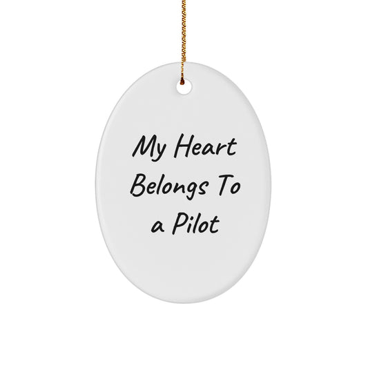 Pilot Gifts for Him - My Heart Belongs To A Pilot Oval Ornament, Handcrafted Durable MDF with High-Gloss Finish, Christmas Memorable Present for Pilot Lovers, Gifts from Men to Pilot Friends - Image 1
