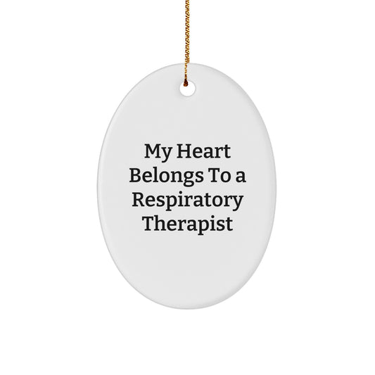 Funny Respiratory Therapist Gifts, My Heart Belongs To A Respiratory Therapist, Oval Ornament for Christmas, Gifts from Friends, Gifts for Respiratory Therapist - Image 1