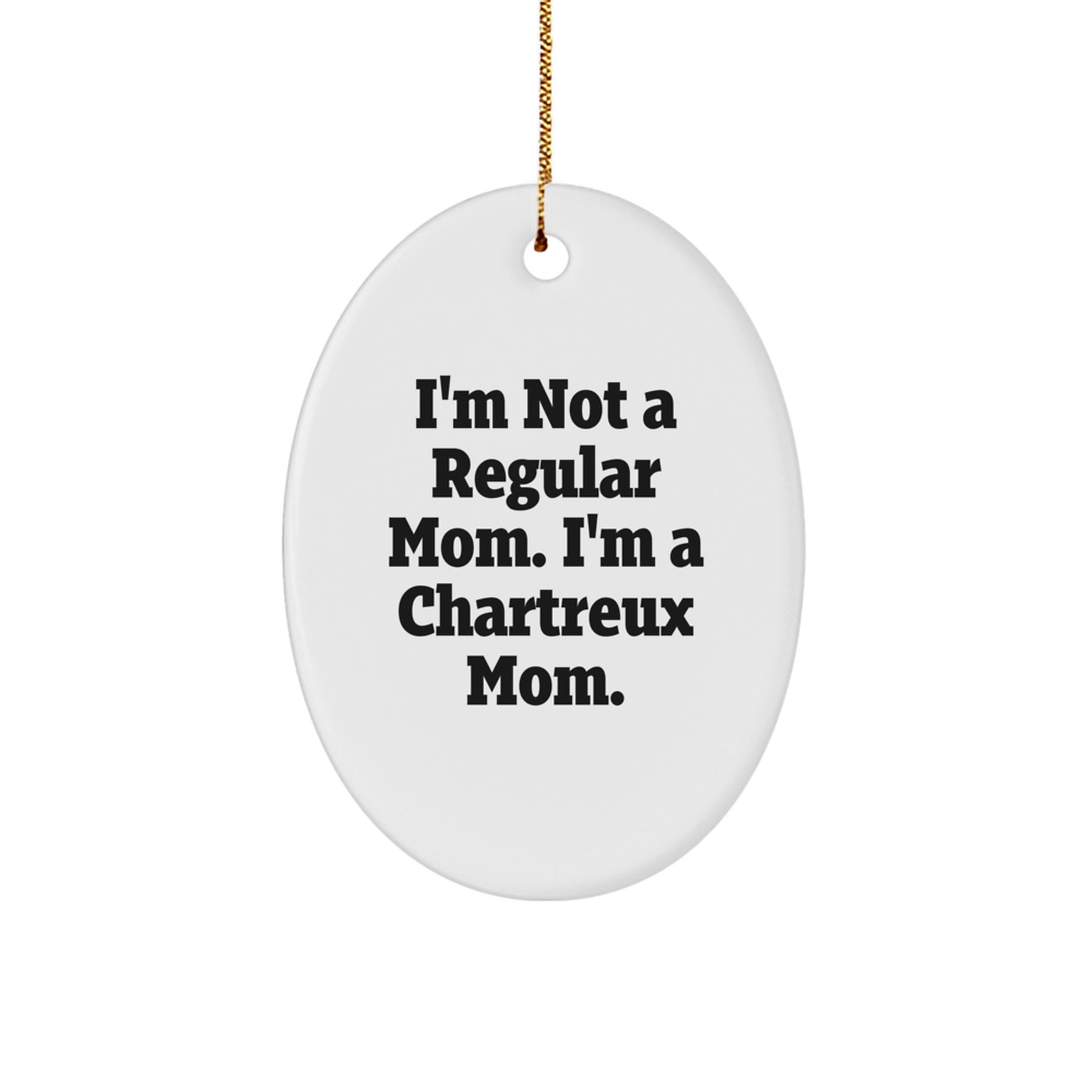 Chartreux Cat Mom Oval Ornament, Funny Gift for Friends, Family, Coworkers, Christmas Unique Gifts from Mom - Image 1