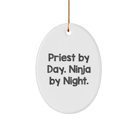 Funny Priest Gifts from Friends, Unique Oval Ornament by Day Ninja By Night, Christmas Decorations - Image 1