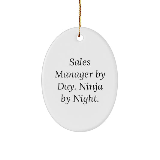 Sales Manager Gifts By Day Ninja By Night Oval Ornament Christmas Unique Presents from Friends to Coworkers - Image 1
