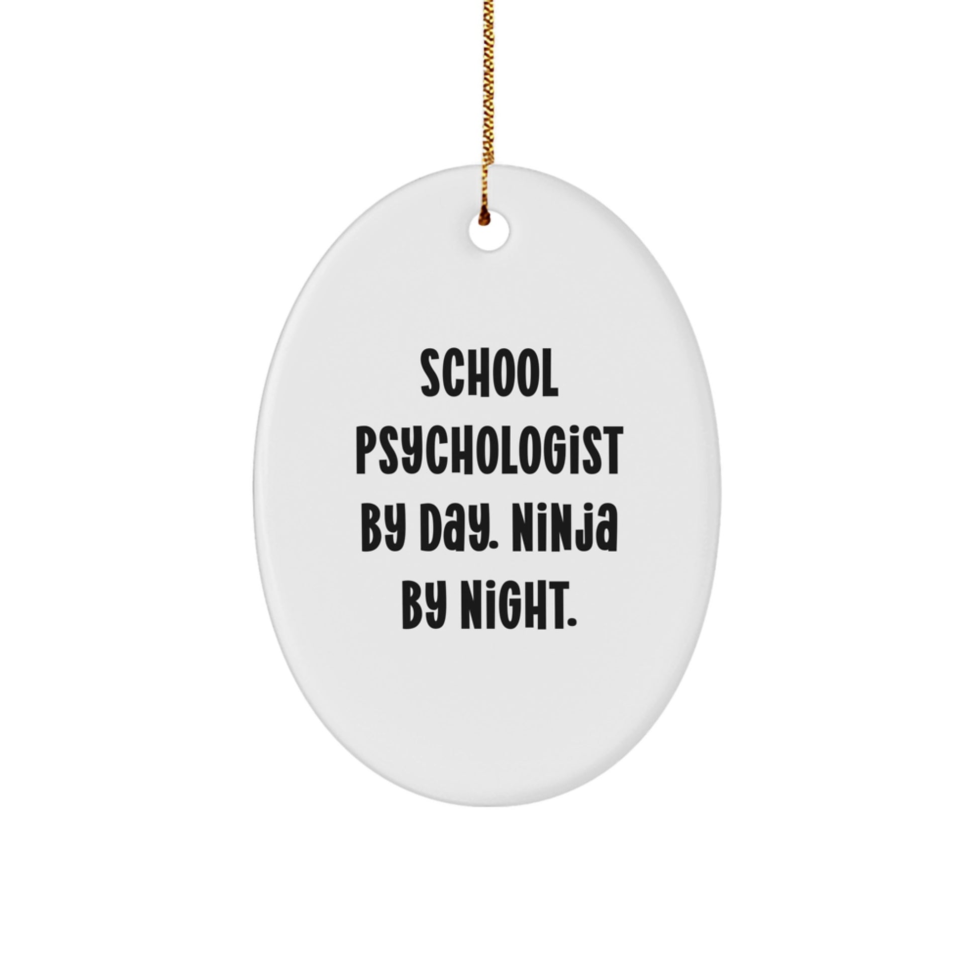 School Psychologist Gifts from Friends - 'School Psychologist By Day. Ninja By Night.' Oval Ornament, Christmas Unique Gifts for School Psychologist - Image 1