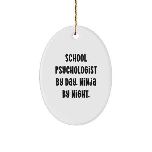 School Psychologist Gifts from Friends - 'School Psychologist By Day. Ninja By Night.' Oval Ornament, Christmas Unique Gifts for School Psychologist - Image 1