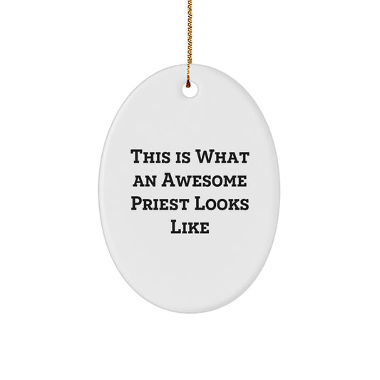 Funny Priest Gifts from Men - This Is What An Awesome Priest Looks Like Oval Ornament for Christmas - Image 1