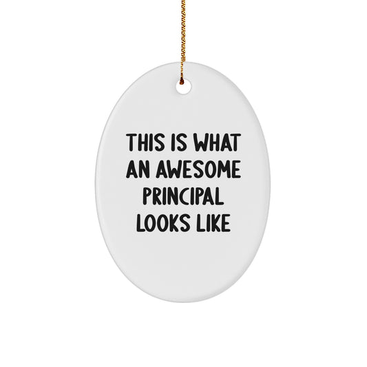 Funny Principal Gifts, 'This Is What An Awesome Principal Looks Like' Oval Ornament, Christmas Unique Gifts from Friends to Family - Image 1