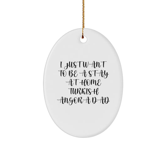 Turkish Angora Cat Lover Gifts from Men, Gifts for Turkish Angora Cat Dad, Funny Quote Oval Ornament, White MDF, Sublimation Print, Christmas Unique Gifts - Image 1