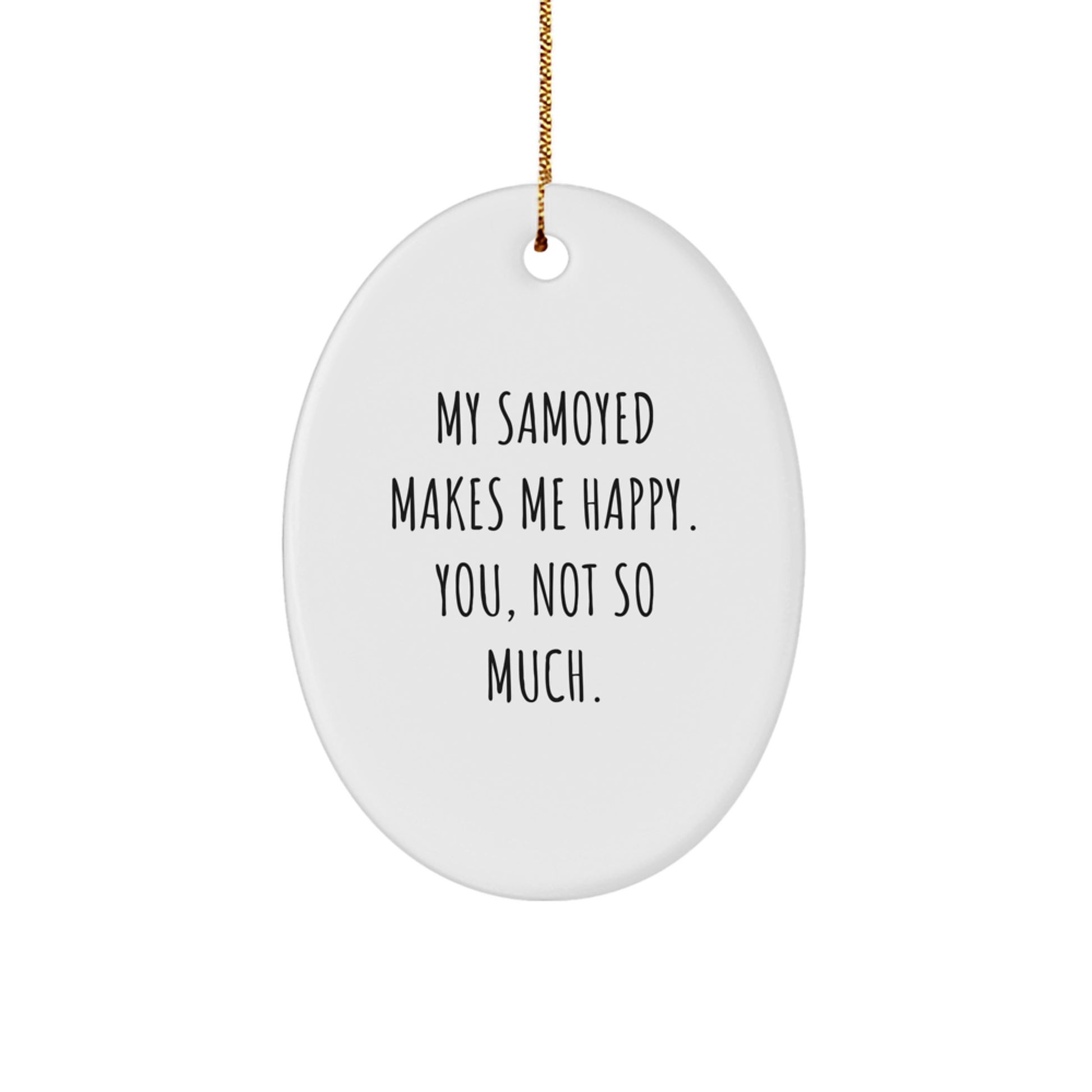 Samoyed Dog Lovers, Funny Oval Ornament Gifts, Christmas Unique Presents from Friends, Family for Samoyed Dog Enthusiasts - Image 1