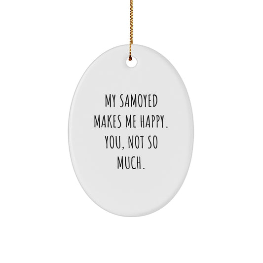 Samoyed Dog Lovers, Funny Oval Ornament Gifts, Christmas Unique Presents from Friends, Family for Samoyed Dog Enthusiasts - Image 1