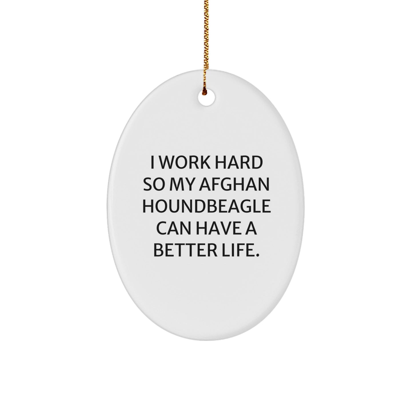 Funny Afghan Hound Dog Gifts from Men, Women, Coworkers to Family - Inspirational Oval Ornament for Home Decor, Unique Christmas Unique Gifts for Afghan Hound Dog Lovers - Image 1