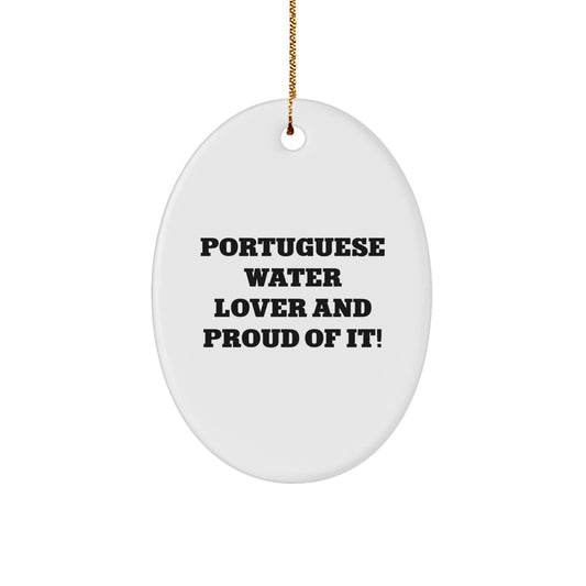 Funny Portuguese Water Dog Lover Gifts from Family to Portuguese Water Dog Friends and Coworkers - Oval Ornament for Christmas Unique Gifts - Image 1