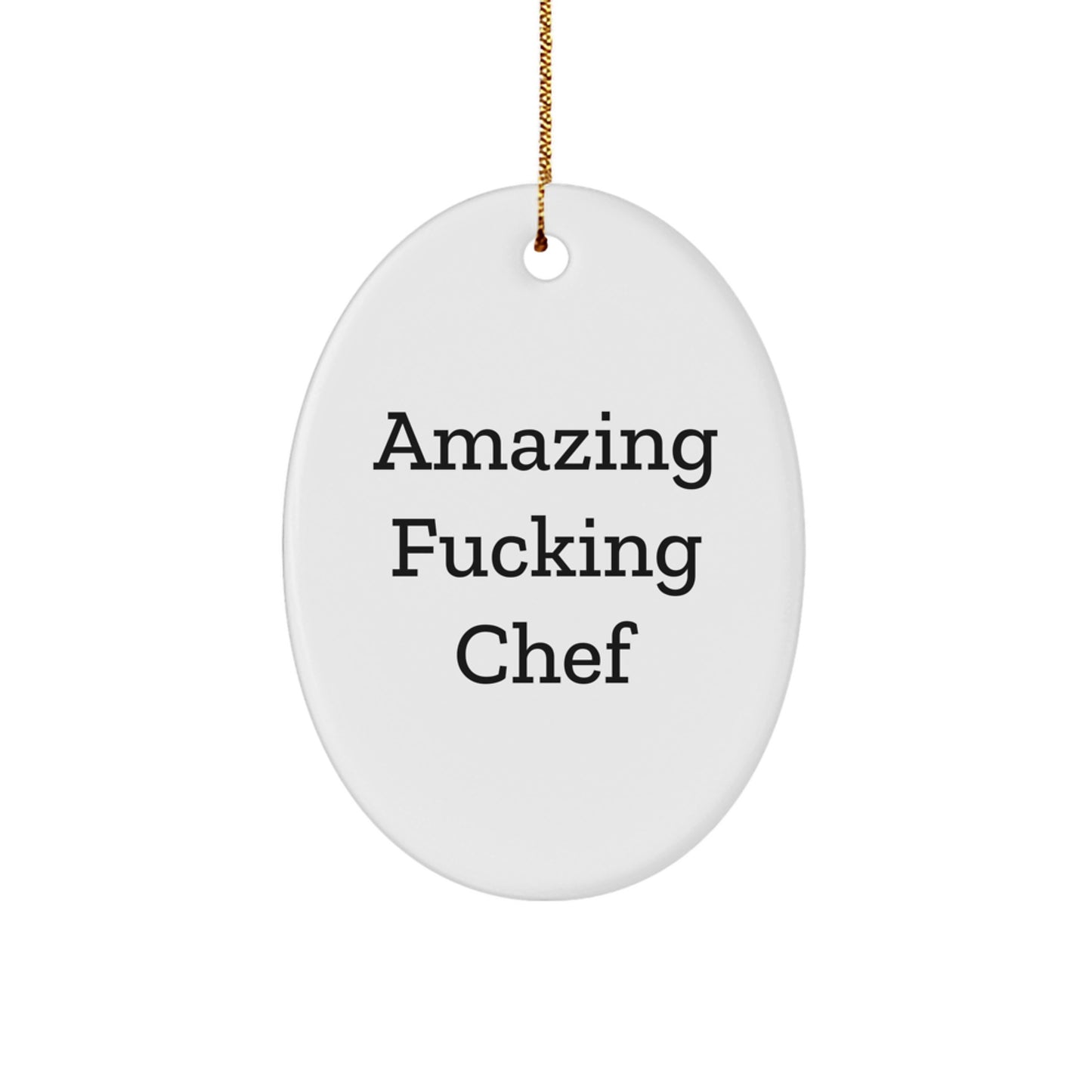 Funny Chef Gift for Men - Amazing Chef Oval Ornament, Christmas Unique Gifts from Family to Friends - Image 1