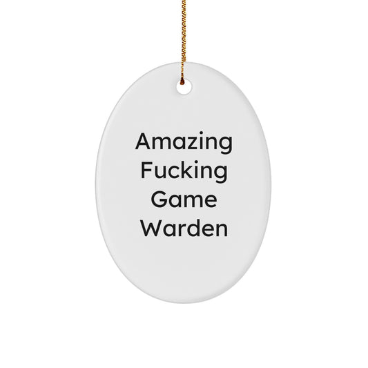 Game Warden Gifts, Amazing 'F--king' Oval Ornament, White, Christmas Unique Gifts from Friends to Family - Image 1