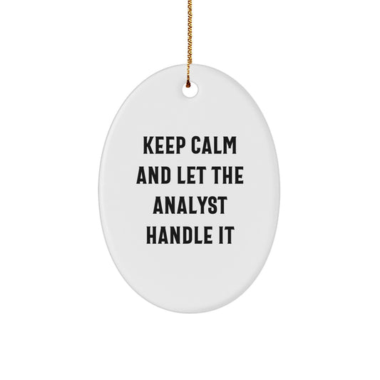 Funny Analyst Gifts for Men, 'Keep Calm And Let The Analyst Handle It' Oval Ornament, White, Christmas Unique Gifts from Friends - Image 1