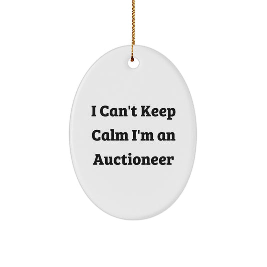 Funny Auctioneer Gifts for Men, Women, Friends - I Can't Keep Calm Oval Ornament, Christmas Unique Gifts from Family - Image 1