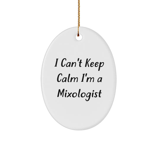 Mixologist Gifts from Friends for Christmas Unique Oval Ornament I Can't Keep Calm, Gifts for Mixologists - Image 1