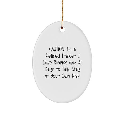 Dancer's Delight, Funny Quote Oval Ornament, Gifts from Friends, for Dancer, Christmas Unique - Image 1