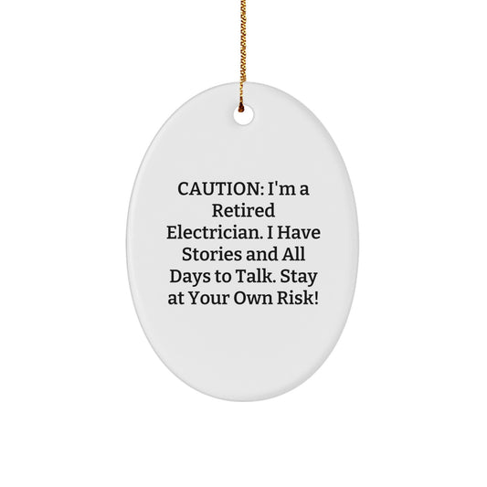 Electrician's Laughter - Funny Oval Ornament, Gifts from Men, Gifts for Electrician, Christmas Unique Gifts - Image 1