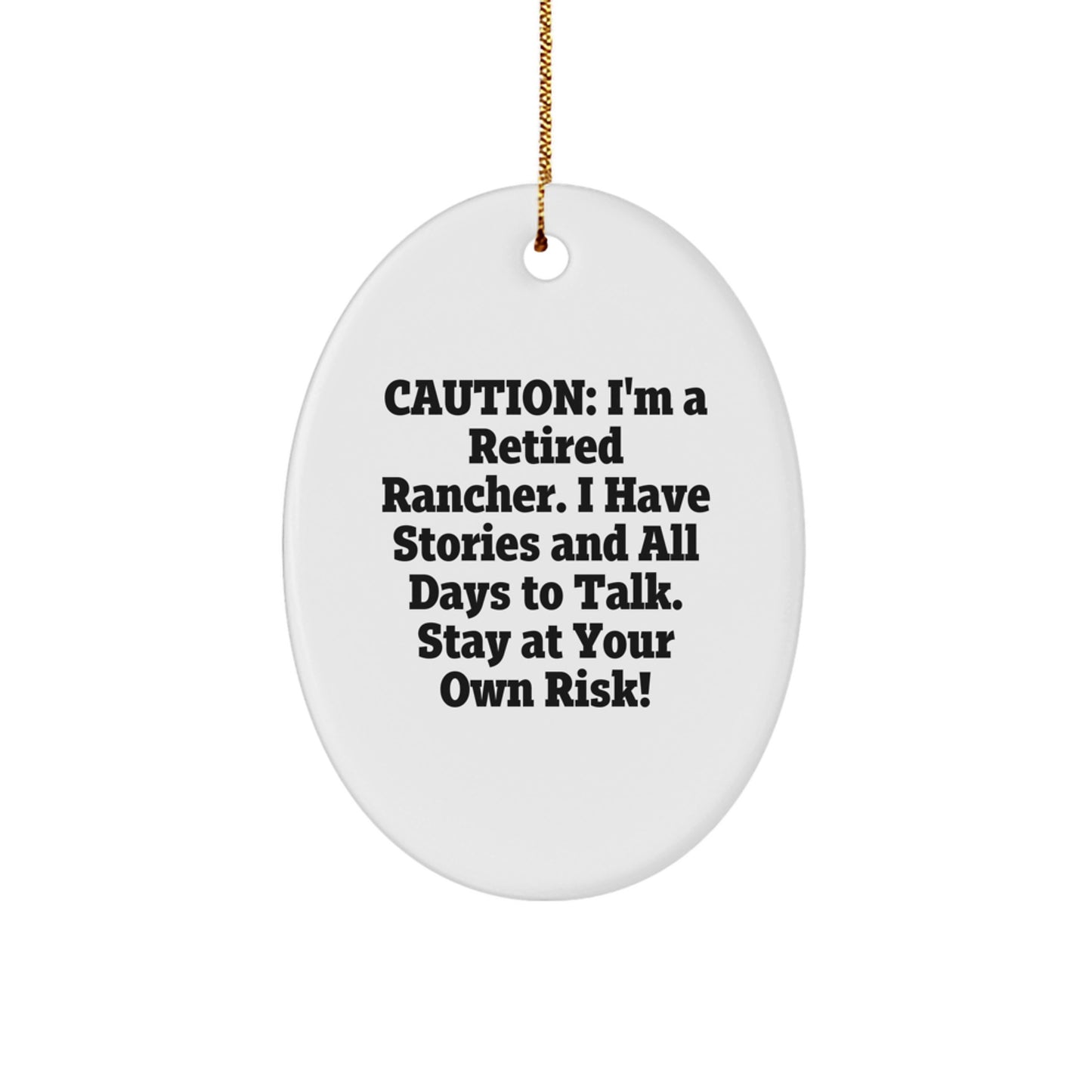 Rancher Gifts from Friends - Funny Quote Oval Ornament for Christmas - Image 1