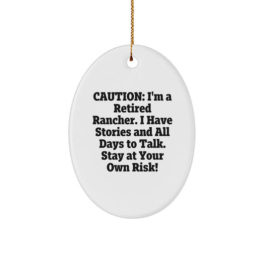 Rancher Gifts from Friends - Funny Quote Oval Ornament for Christmas - Image 1