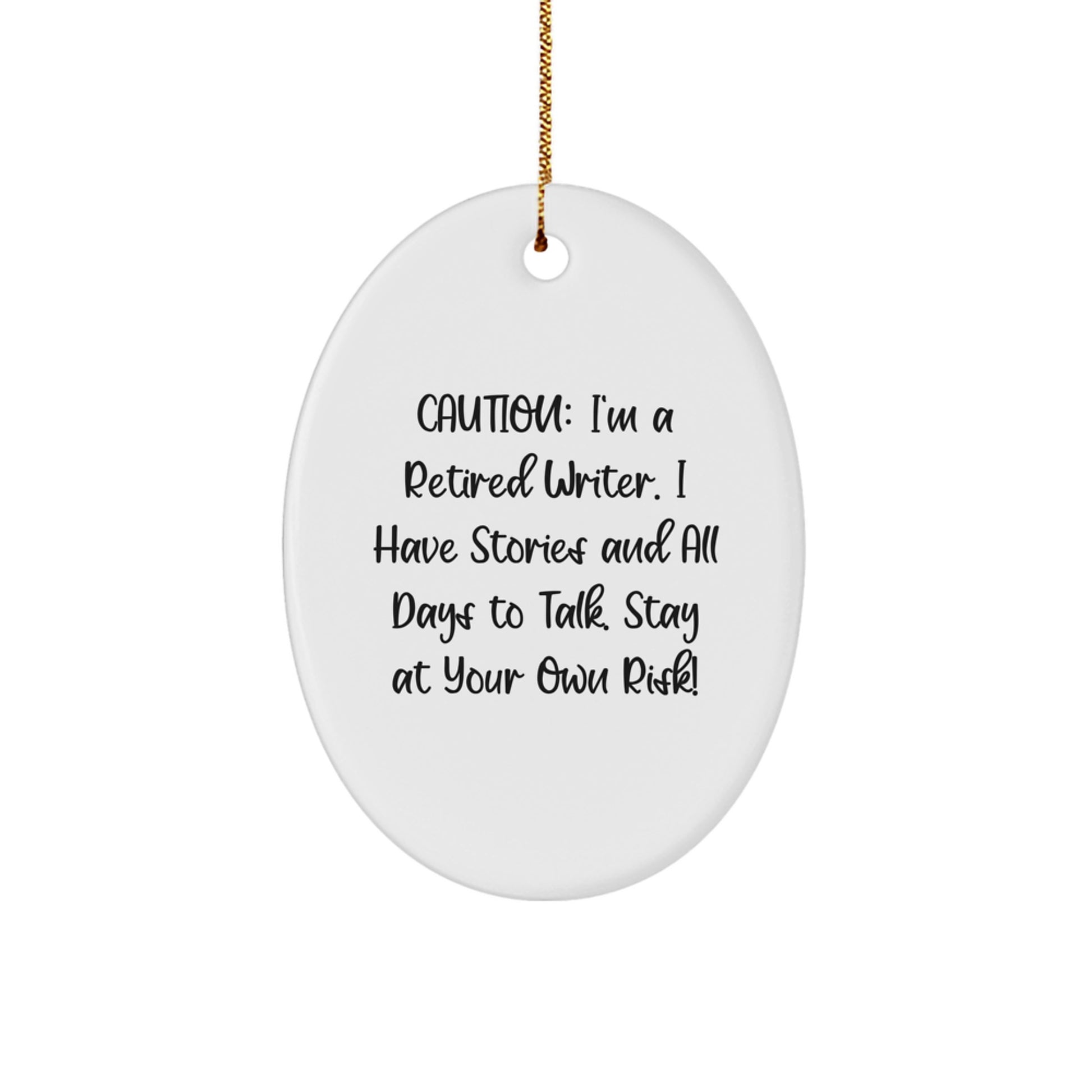 Writer's Warning: Funny Oval Ornament Gifts for Men, Women, and Friends - Christmas Unique Presents from Family - Image 1