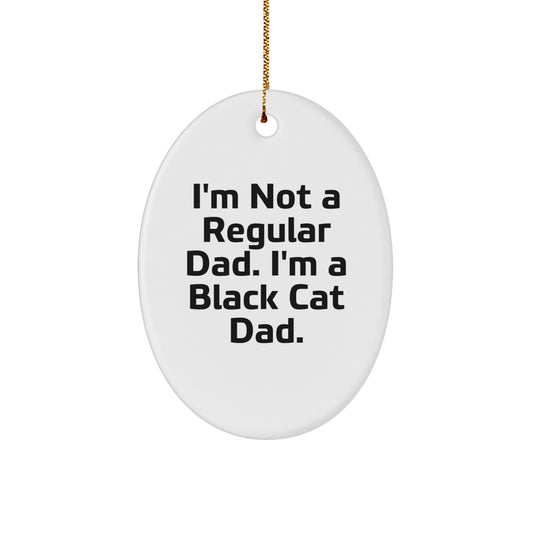 Funny Black Cat Dad Gifts from Men to Black Cat Lovers on Christmas - Oval Ornament - Image 1